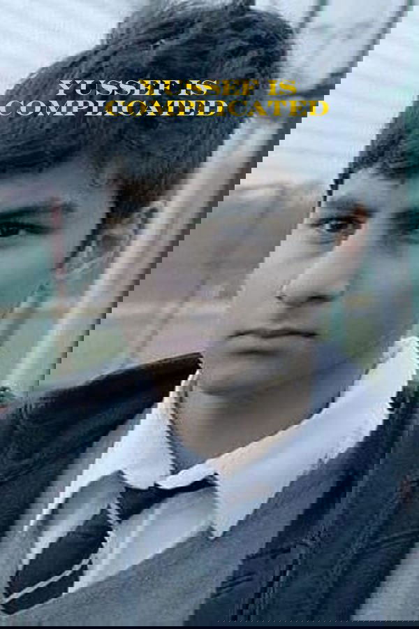 Постер Yussef is Complicated